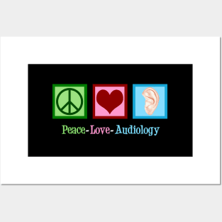 Peace Love Audiology - Audiologist Posters and Art